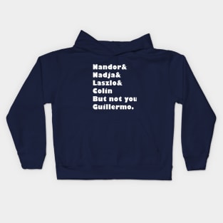 Not You Guillermo Kids Hoodie